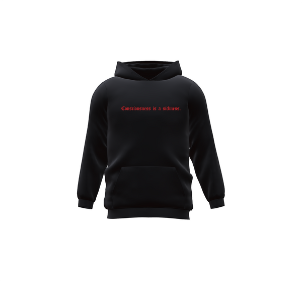 Sickness of Self Hoodie