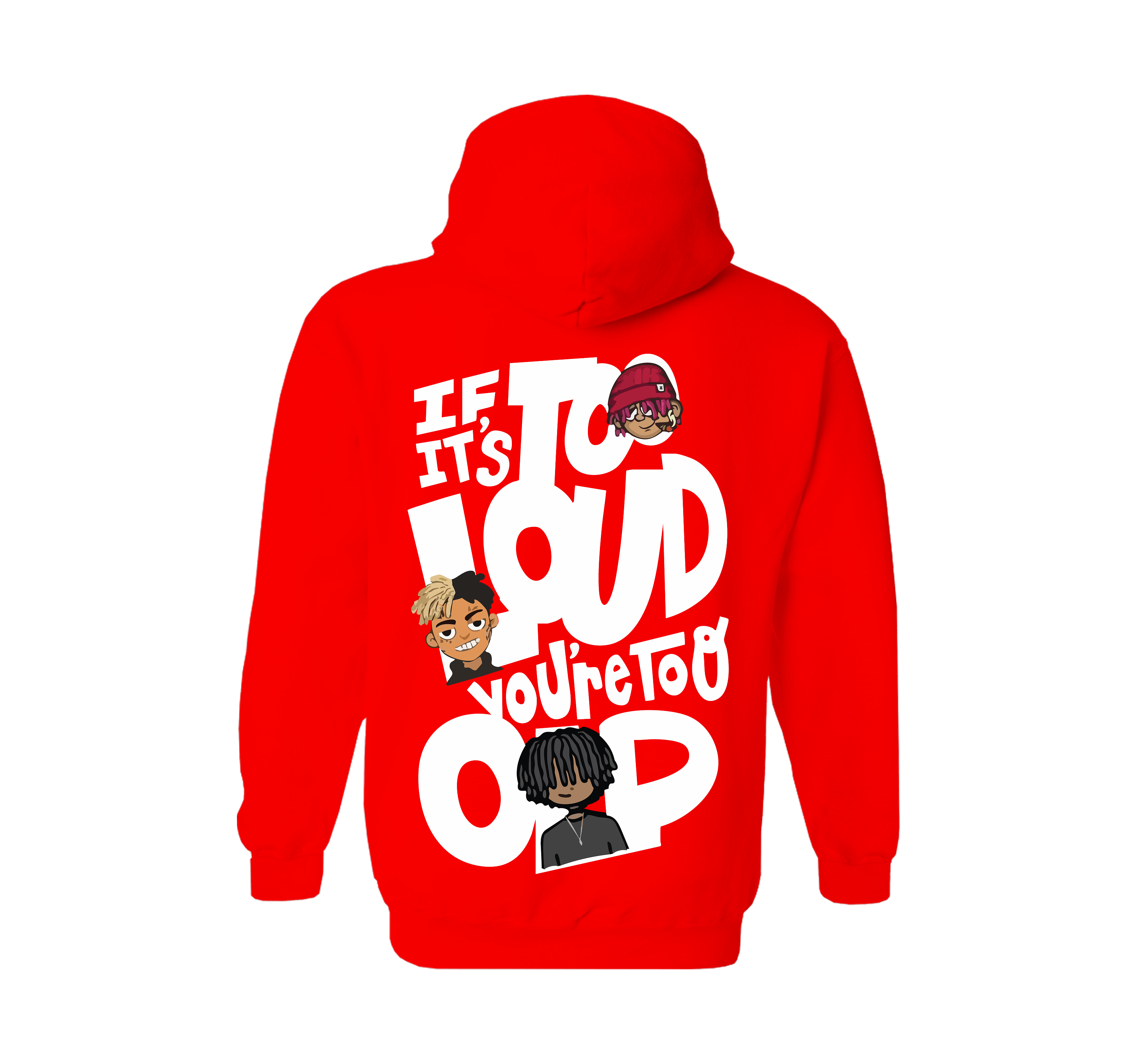 Too loud Hoodie