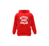Better Days Ahead Hoodie
