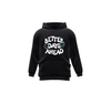 Better Days Ahead Hoodie