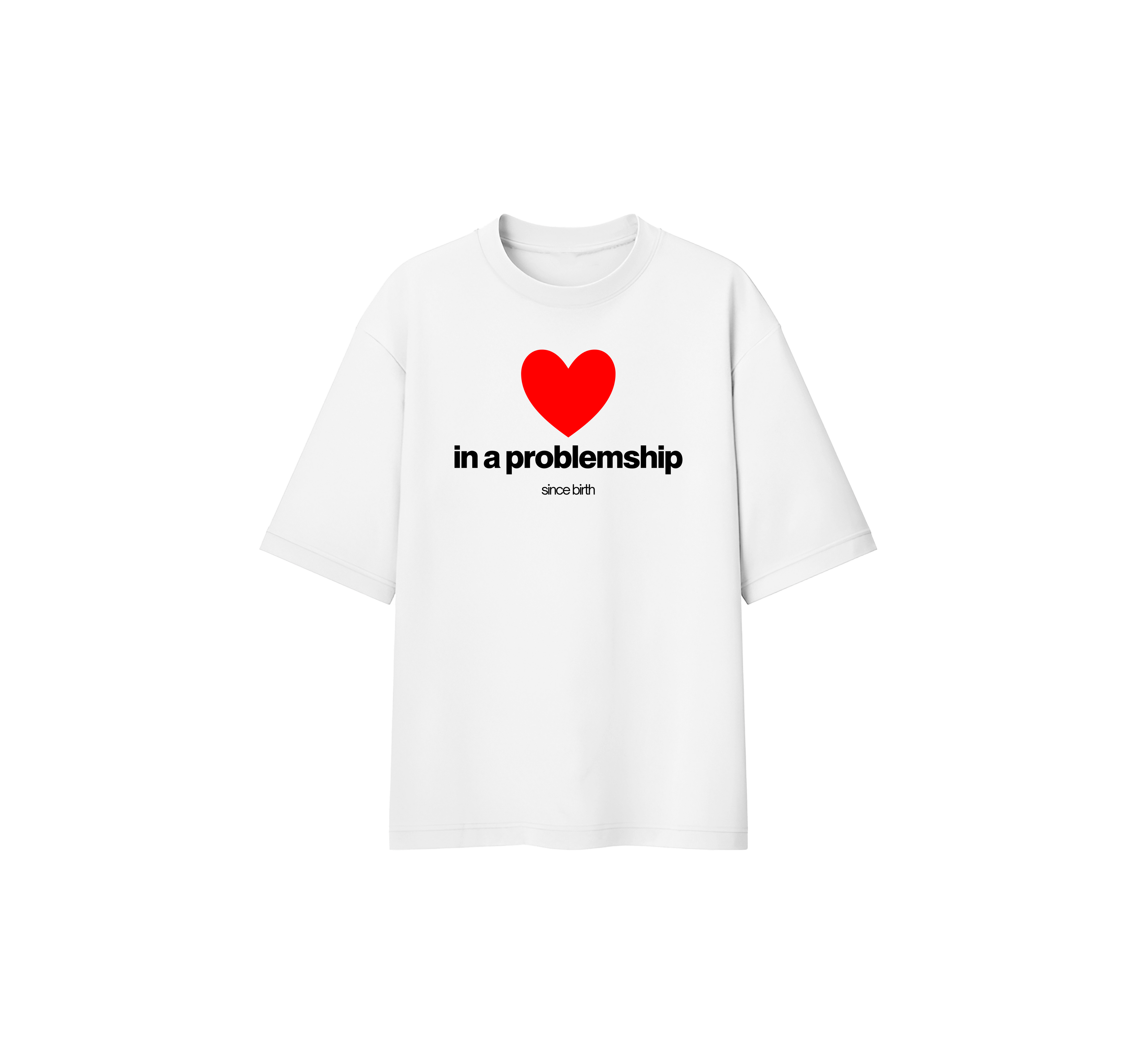 In a Problemship Oversize Tee