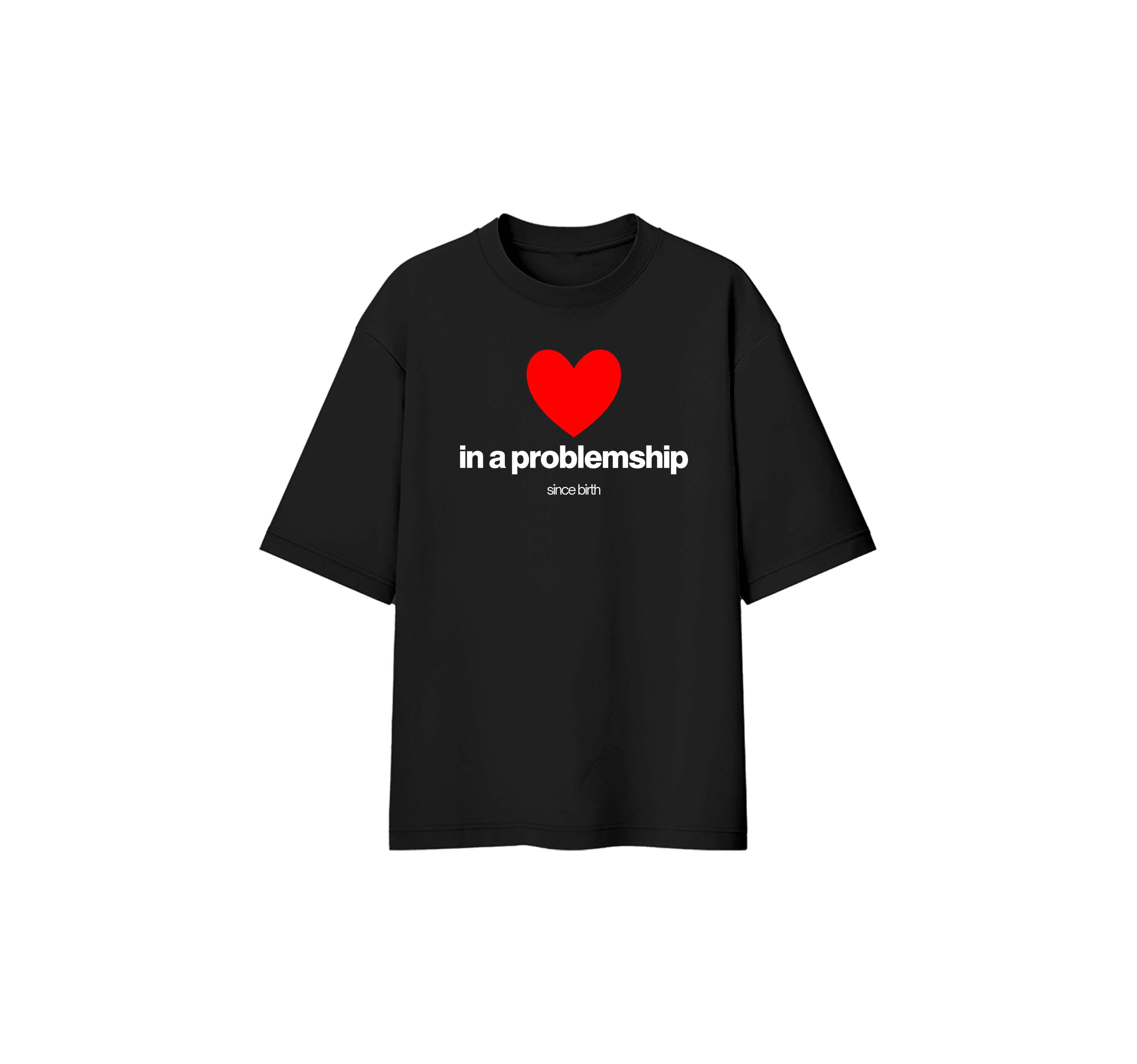 In a Problemship Oversize Tee