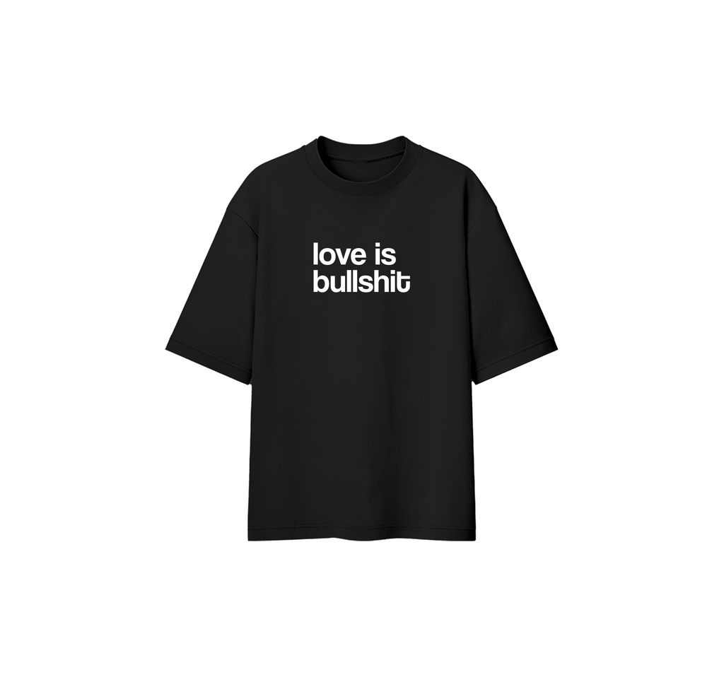 Love is Bs Oversize Tee